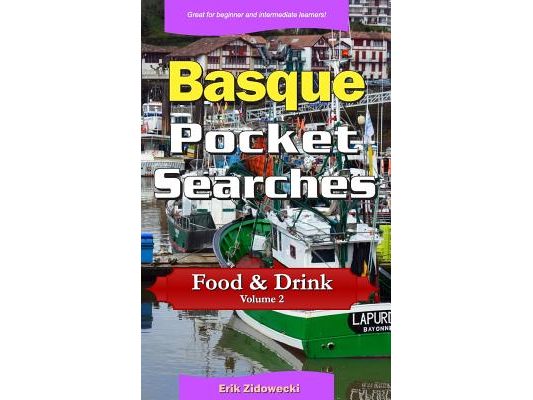 Basque Pocket Searches - Food & Drink - Volume 2: A set of word search puzzles to aid your language learning