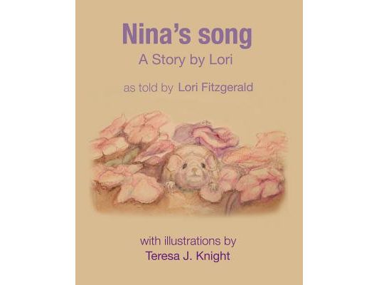 Nina's song: A Story by Lori
