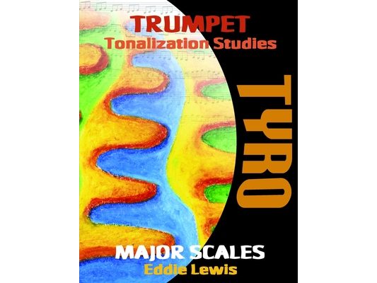 Trumpet Tyro Tonalization Studies