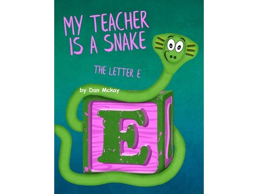 My Teacher is a Snake: The Letter E