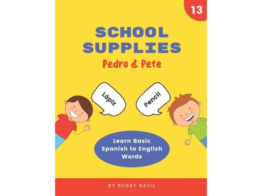 School Supplies: Learn Basic Spanish to English Words
