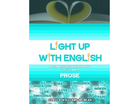 Light Up With English: An English Literature Workbook for CSEC(R) English B - Prose