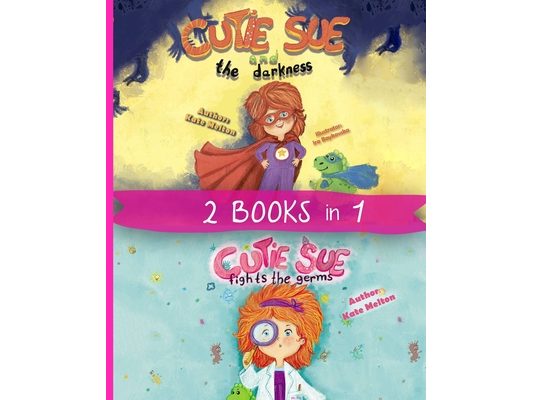 2 Books in 1: "Cutie Sue and the Darkness" & "Cutie Sue Fights the Germs" Kids Bedtime Books About Sleep Alone, Health and Personal Hygiene