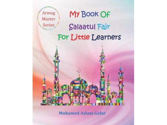 My Book of Salaatul Fajr: 6 years+