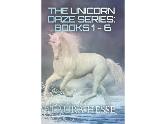 The Unicorn Daze Series: Books 1 - 6: A Series of Children's Bedtime Stories
