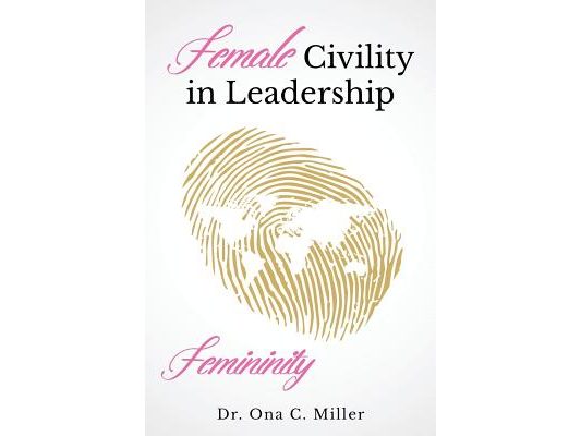 Female Civility in Leadership: Femininity