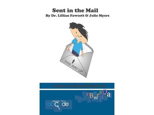 Sent in the Mail: Learn to Read Book 20 (American Version0
