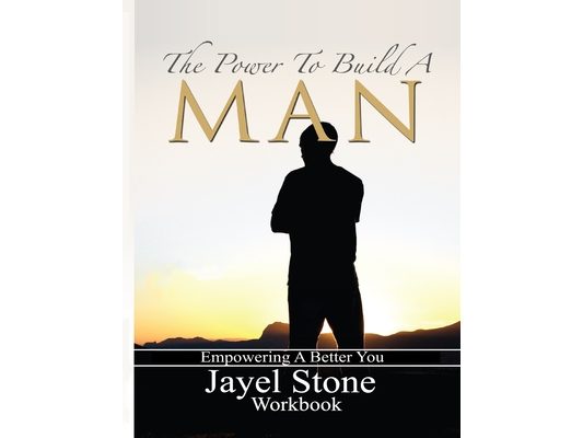 The Power To Build A Man Workbook