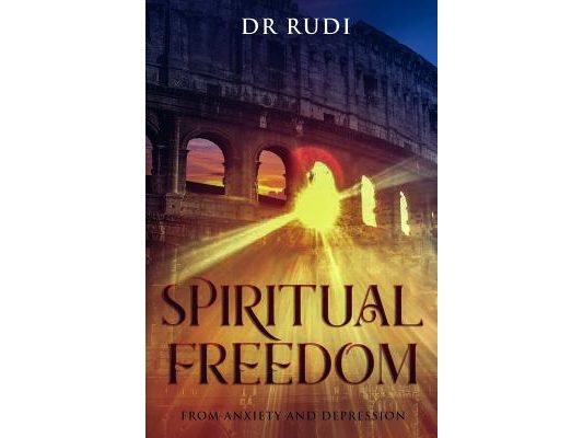 Spiritual Freedom: From Anxiety and Depression
