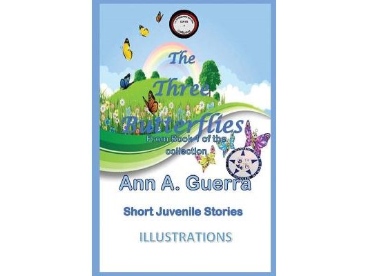 The Three Butterflies: From Book 1 of the collection Story No.2