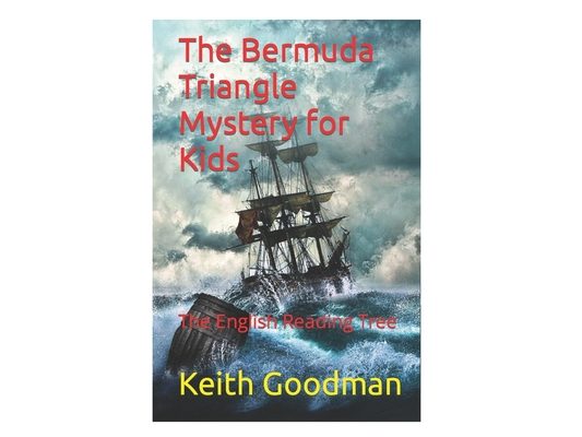 The Bermuda Triangle Mystery for Kids: The English Reading Tree