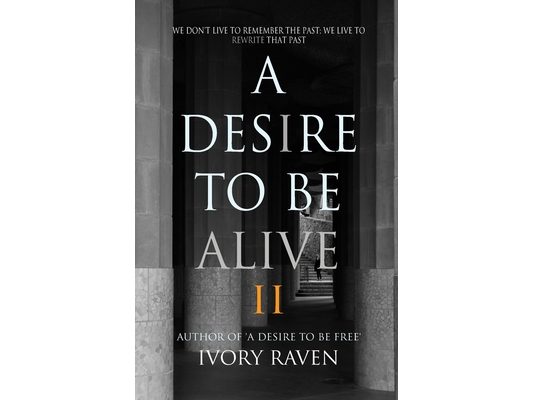 A Desire to Be Alive