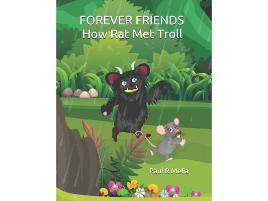 Forever Friends: How Rat Met Troll