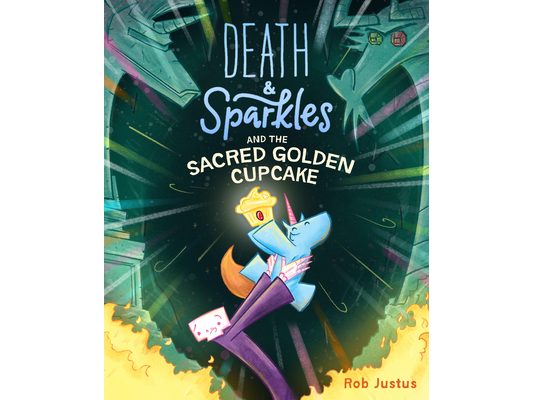 Death & Sparkles and the Sacred Golden Cupcake: Book 2