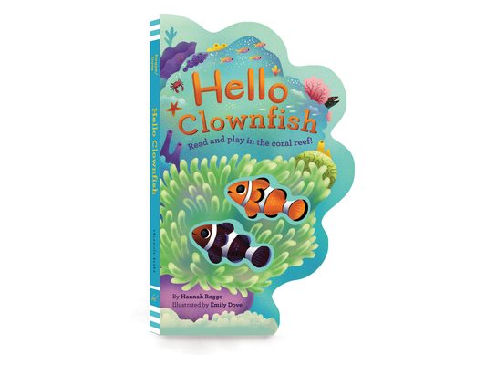 Hello Clownfish: Read and Play in the Coral Reef!