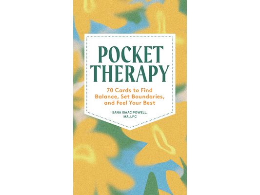 Pocket Therapy: 70 Cards to Find Balance, Set Boundaries, and Feel Your Best