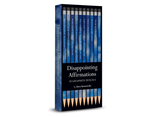 Disappointing Affirmations Pencils