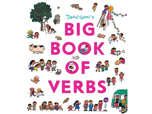 Taro Gomi's Big Book of Verbs