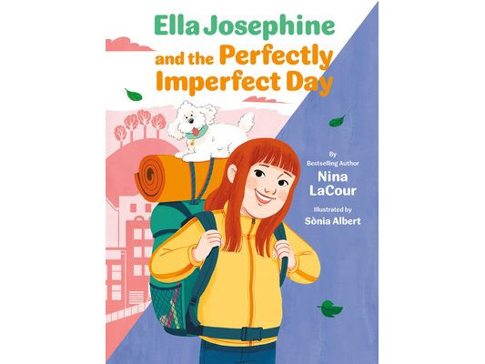 Ella Josephine and the Perfectly Imperfect Day: Book 3