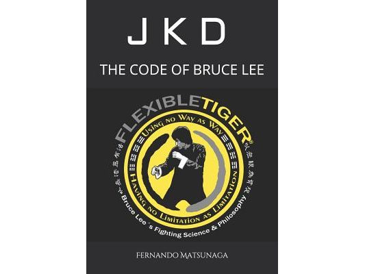 JKD - The Code of Bruce Lee