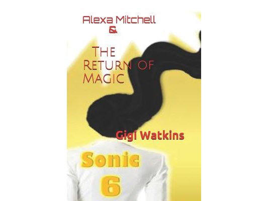 Alexa Mitchell & the Return of Magic