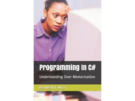 Programming in C#: Understanding Over Memorization