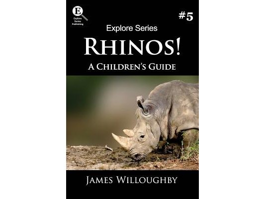 Rhinos!: A Children's Guide