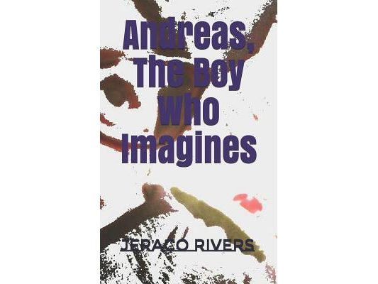 Andreas, The Boy Who Imagines
