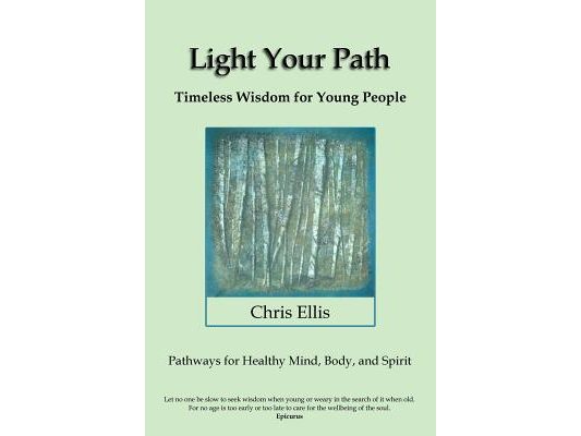 Light Your Path: Timeless Wisdom for Young People