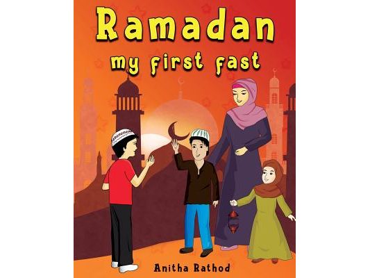 Ramadan My First Fast