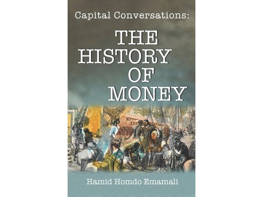 Capital Conversations: The History of Money