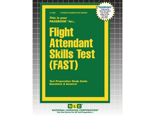 Flight Attendant Skills Test (FAST)