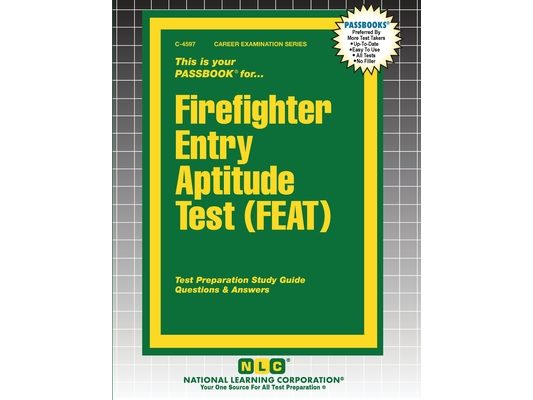 Firefighter Entry Aptitude Test (FEAT)