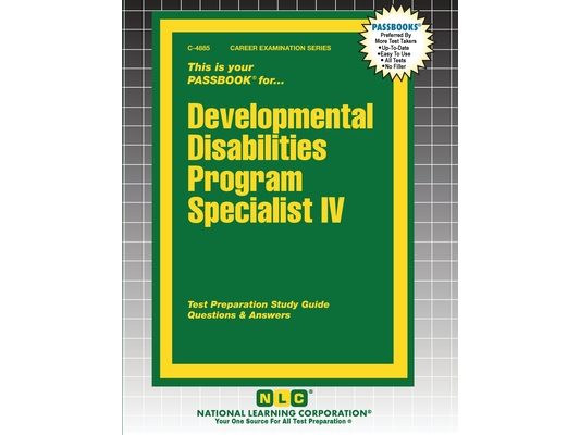 Developmental Disabilities Program Specialist IV