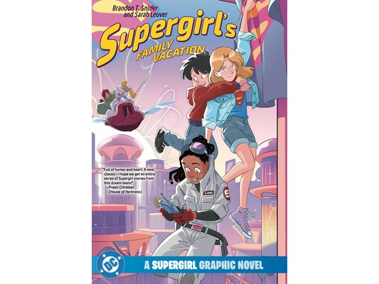 Supergirl's Family Vacation
