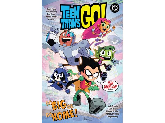Teen Titans Go! Go Big or Go Home!