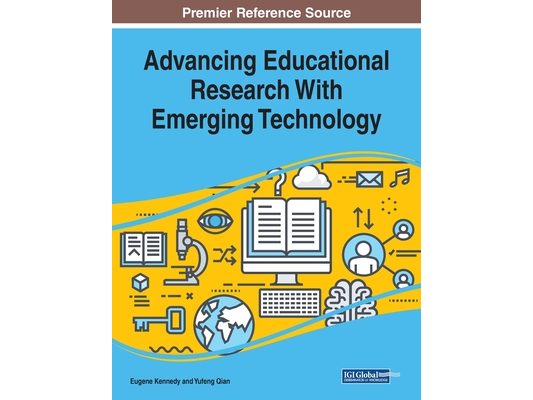 Advancing Educational Research With Emerging Technology