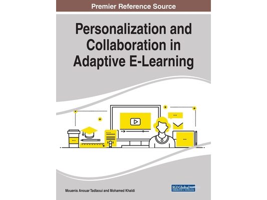 Personalization and Collaboration in Adaptive E-Learning