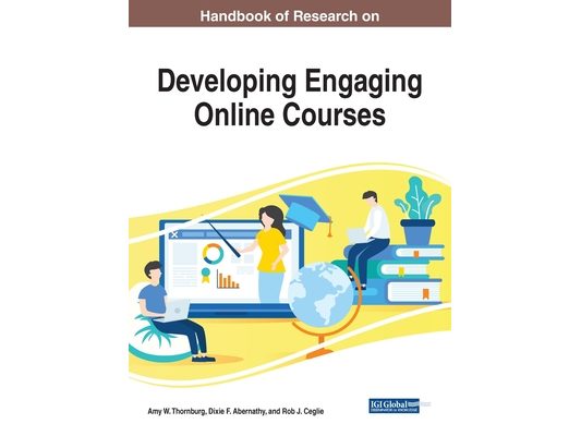 Handbook of Research on Developing Engaging Online Courses