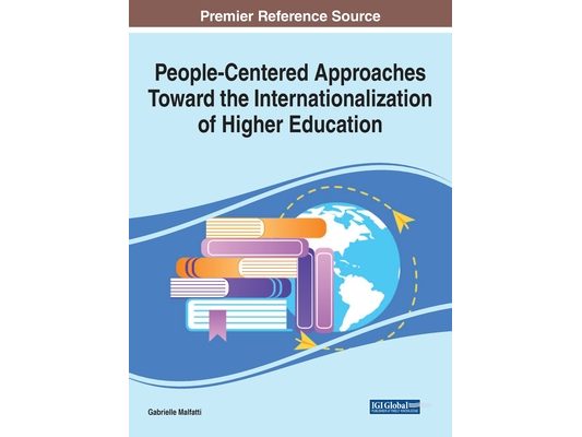 People-Centered Approaches Toward the Internationalization of Higher Education