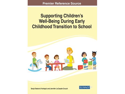 Supporting Children's Well-Being During Early Childhood Transition to School