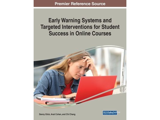 Early Warning Systems and Targeted Interventions for Student Success in Online Courses