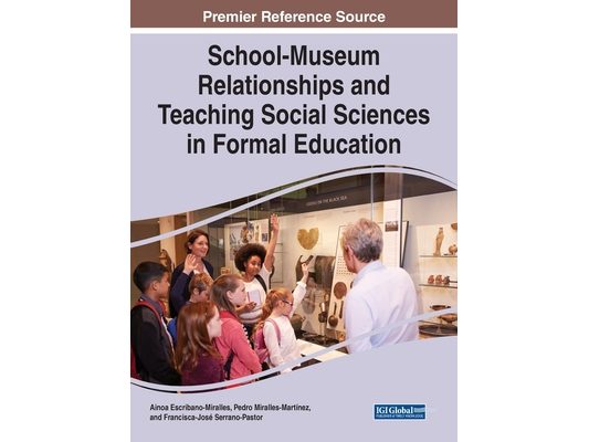 School-Museum Relationships and Teaching Social Sciences in Formal Education
