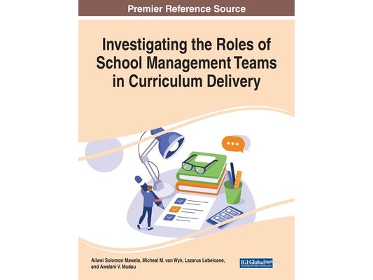Investigating the Roles of School Management Teams in Curriculum Delivery