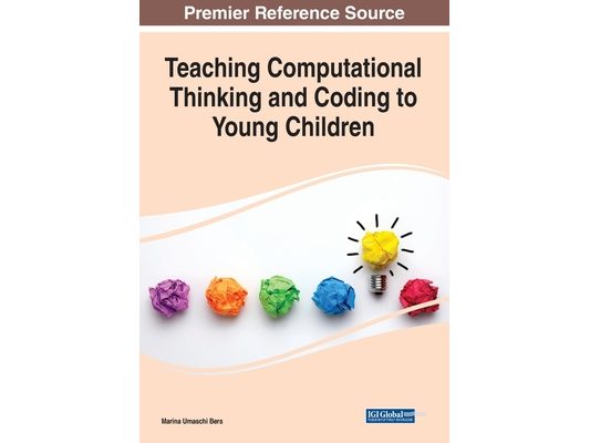Teaching Computational Thinking and Coding to Young Children
