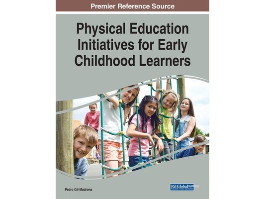 Physical Education Initiatives for Early Childhood Learners