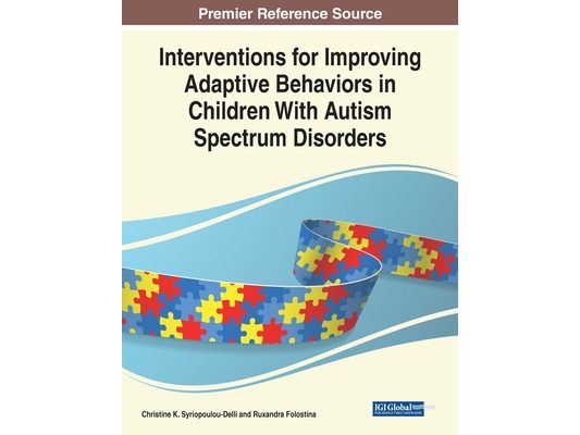 Interventions for Improving Adaptive Behaviors in Children With Autism Spectrum Disorders