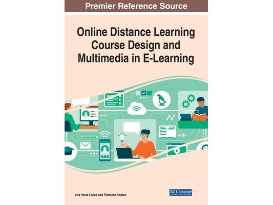 Online Distance Learning Course Design and Multimedia in E-Learning