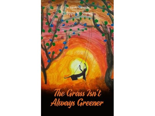 The Grass Isn't Always Greener (The Anouka Chronicles)