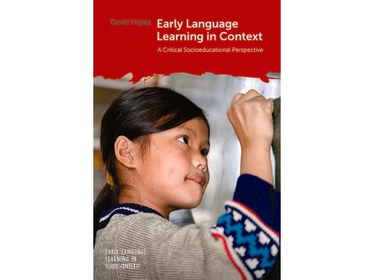 Early Language Learning in Context: A Critical Socioeducational Perspective